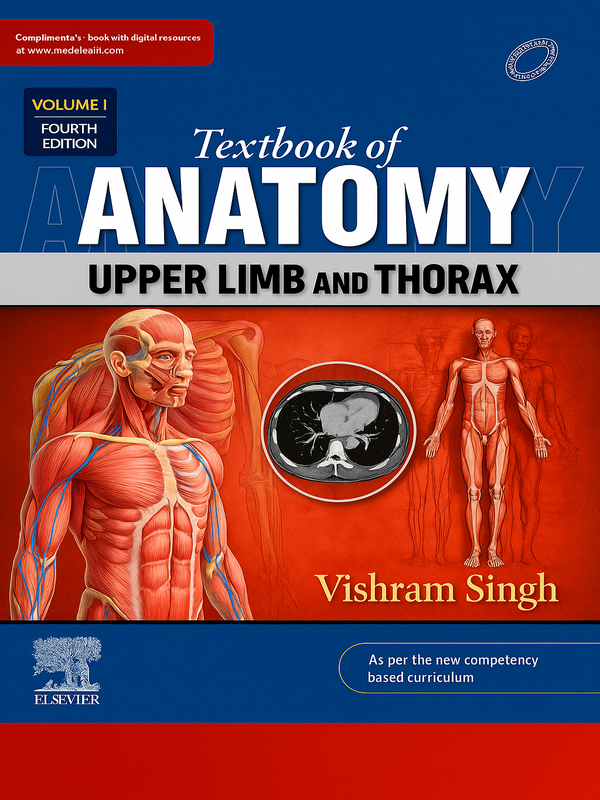 Textbook Of Anatomy Upper Limb And Thorax 4ed (Vol 1) By Vishram Singh
