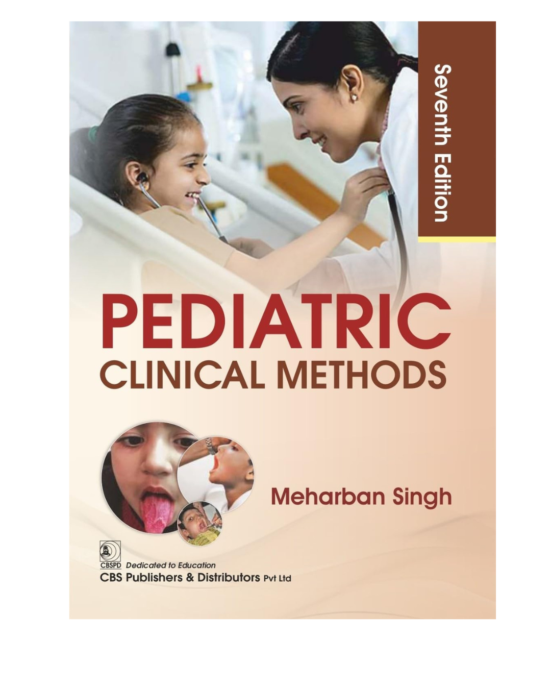 Pediatric Clinical Methods 7/e by Meharban Singh