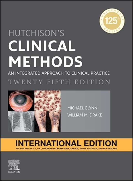 Hutchison's Clinical Methods: An Integrated Approach to Clinical Practice, International Edition Paperback – 1 June 2022 by Glynn (Author)