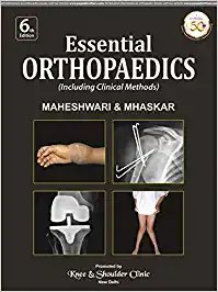 Essential Orthopaedics (Including Clinical Methods) Paperback  1 January 2019  ( last edition) by J Maheshwari (Author), Vikram A Mhaskar(Author)