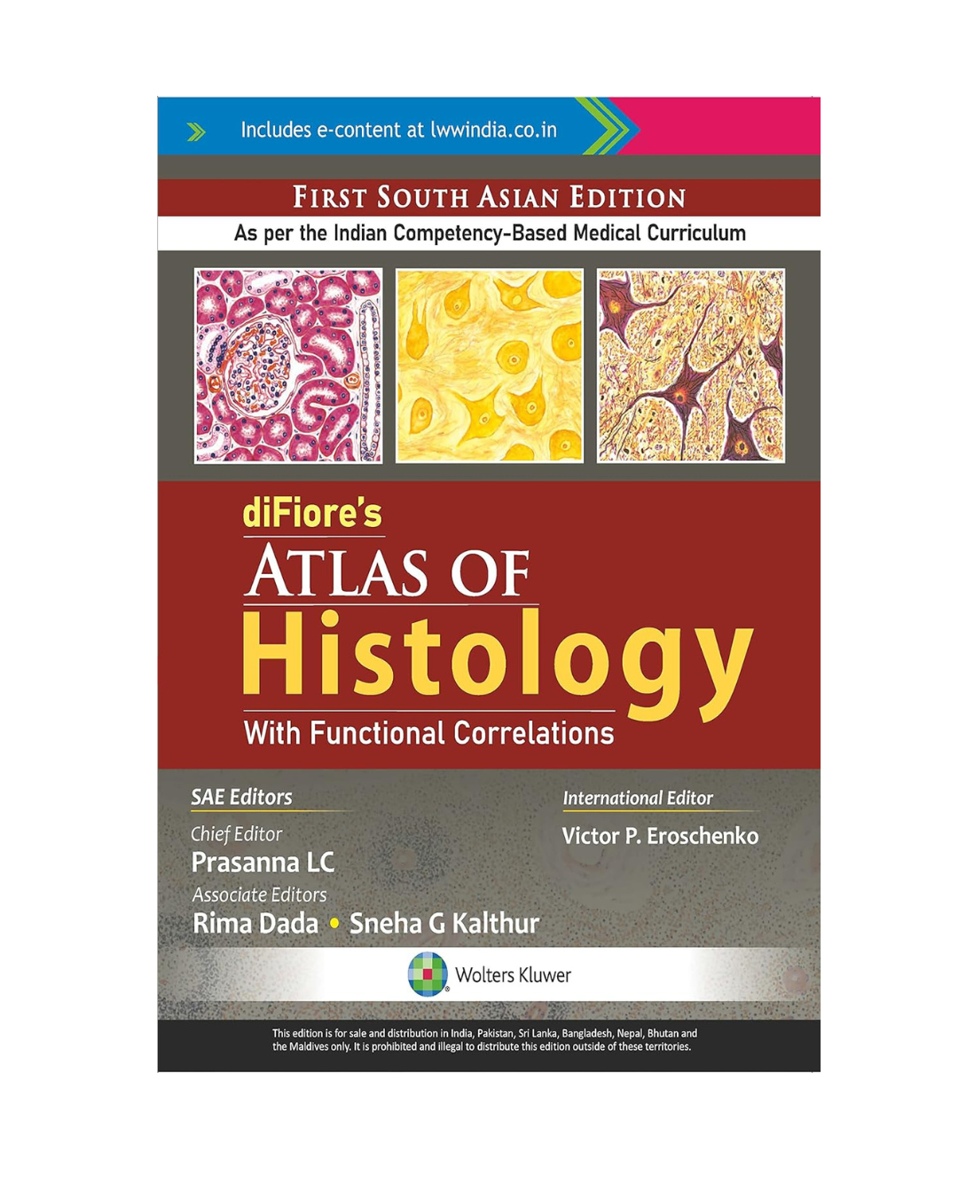 difiore’s Atlas of Histology with Functional Correlations, by Eroschenko (Author)
